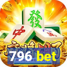 796 bet